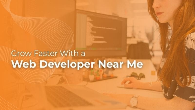 Web Developer Near Me: Find the Right Local Expert